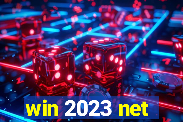 win 2023 net